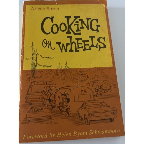 Cooking on Wheels by Alene Strom 1977 Paperback Vintage RV Camper Cookbook - Picture 1 of 8